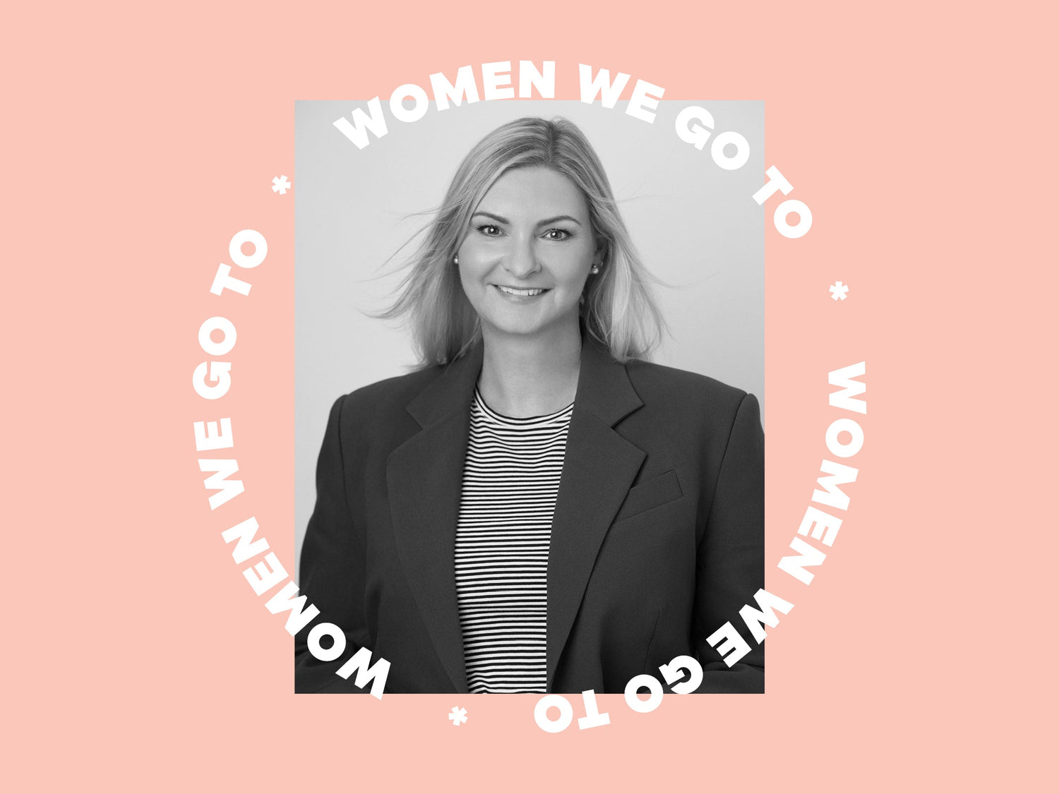 Women We Go To: Meet Leonie!