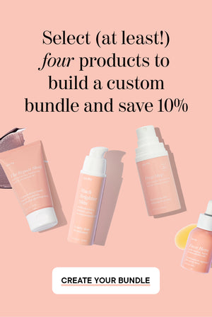 Four skincare products in pink bottles and tubes are arranged on a light background with text above that reads: Select (at least!) four products to build a custom bundle and save 10%. A Create Your Bundle button is at the bottom.